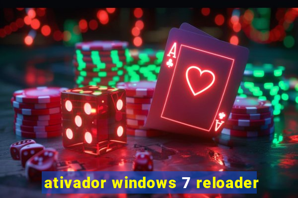 ativador windows 7 reloader